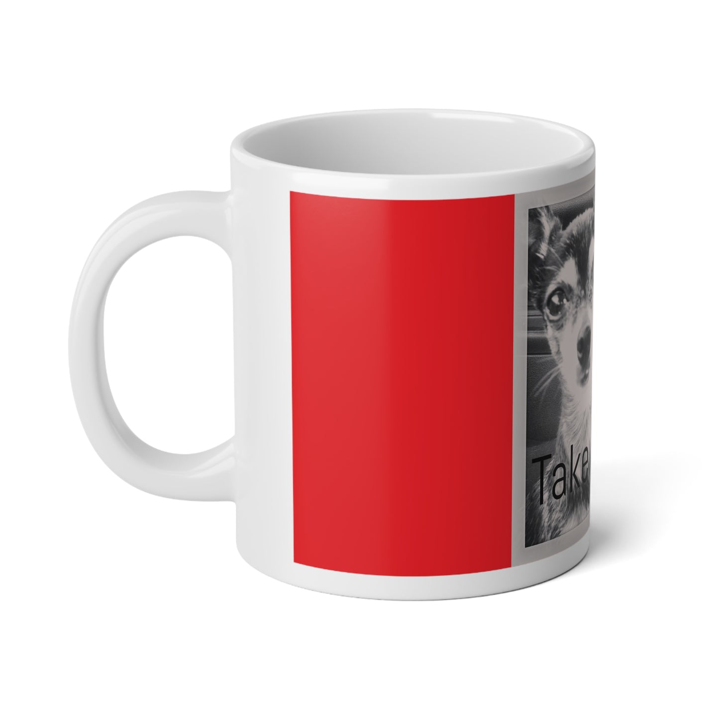 Copy of Jumbo Mug, 20oz " Take A Paws"